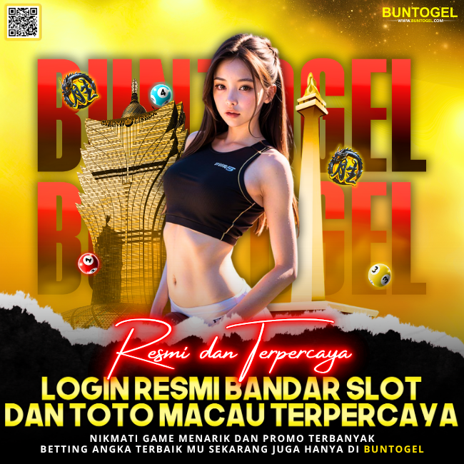 BUNTOGEL | Login Resmi Toto Bandar Slot Terkenal & Togel Toto Macau Terpercaya